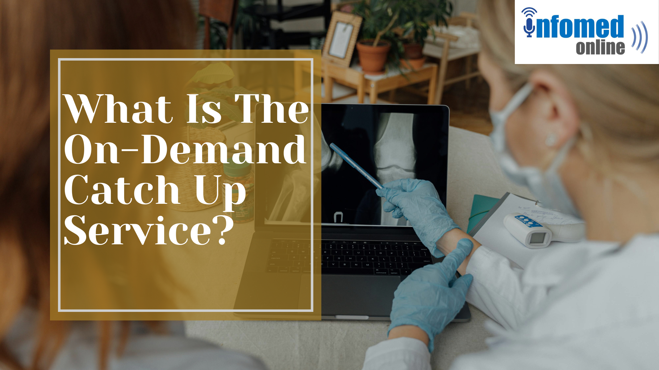 On-Demand Catch Up Service